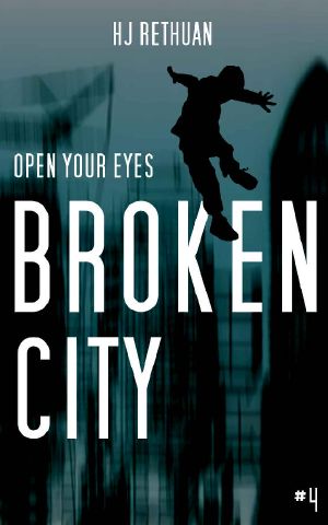 [Open Your Eyes 04] • Broken City